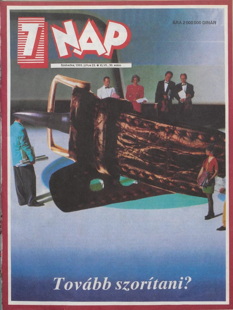 7 Nap, 48. évf. 1993. július 23. 30. sz. 1–52. oldal