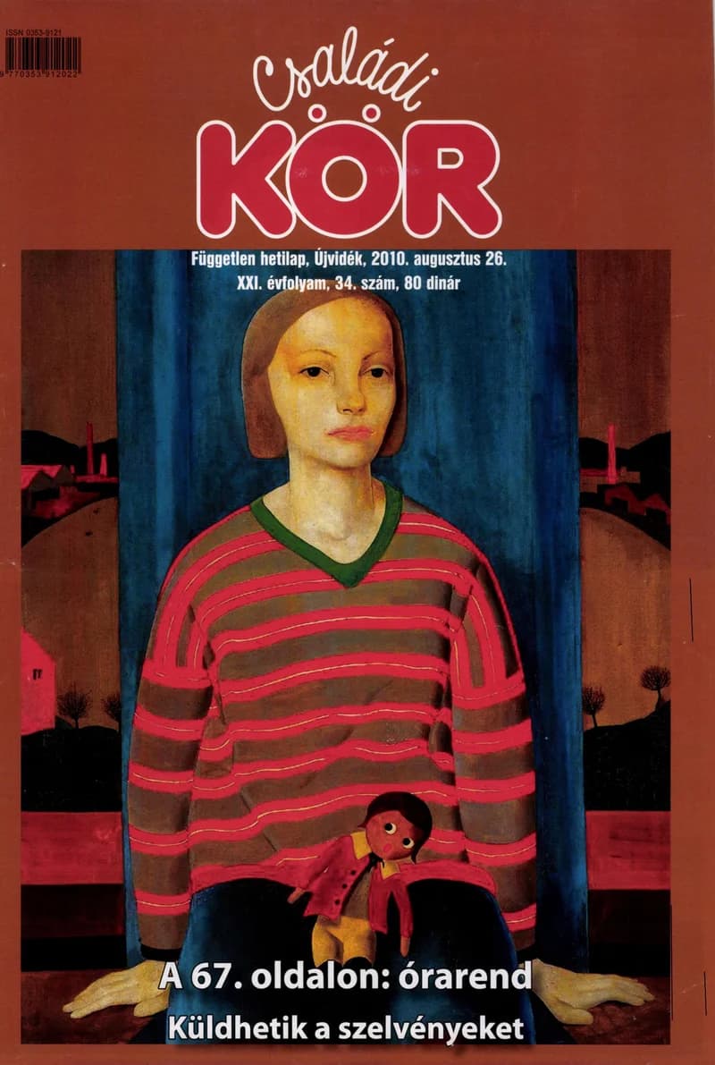 Családi Kör, 21. évf. 2010. augusztus 26. 34. sz.