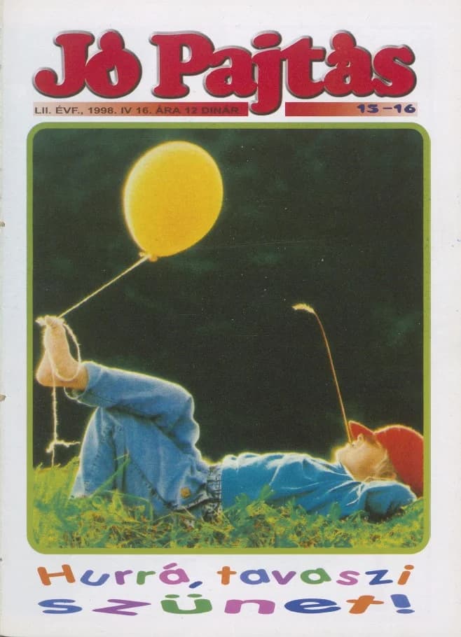 Jó Pajtás, 52. évf. 1998. április 16. 15–16. sz.