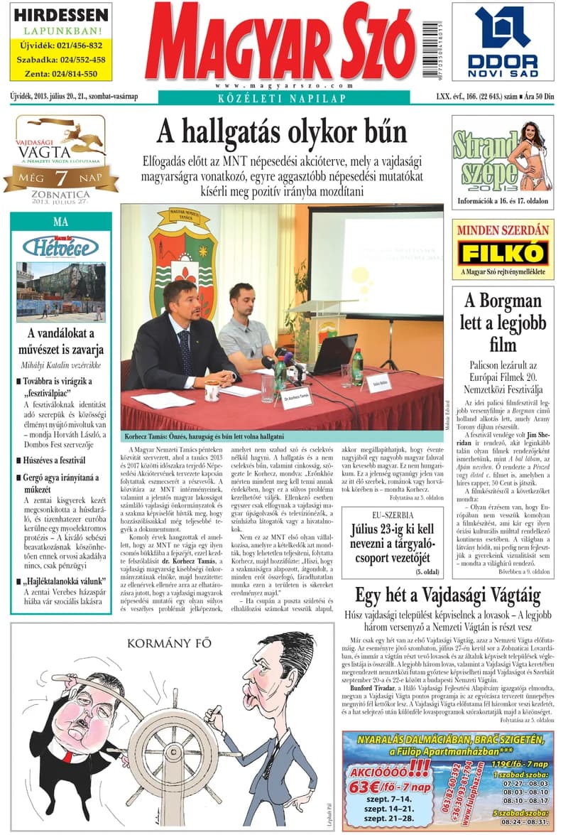 Magyar Szó, 70. évf. 2013. július 20. – 21. 166. sz. 1–44. oldal