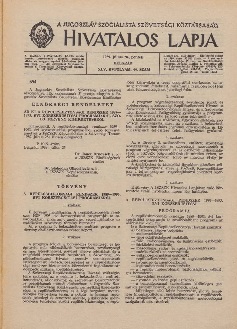 A Jugoszláv Szocialista Szövetségi Köztársaság Hivatalos Lapja, 45. évf. 1989. július 28. 44. sz. 1149–1156. oldal