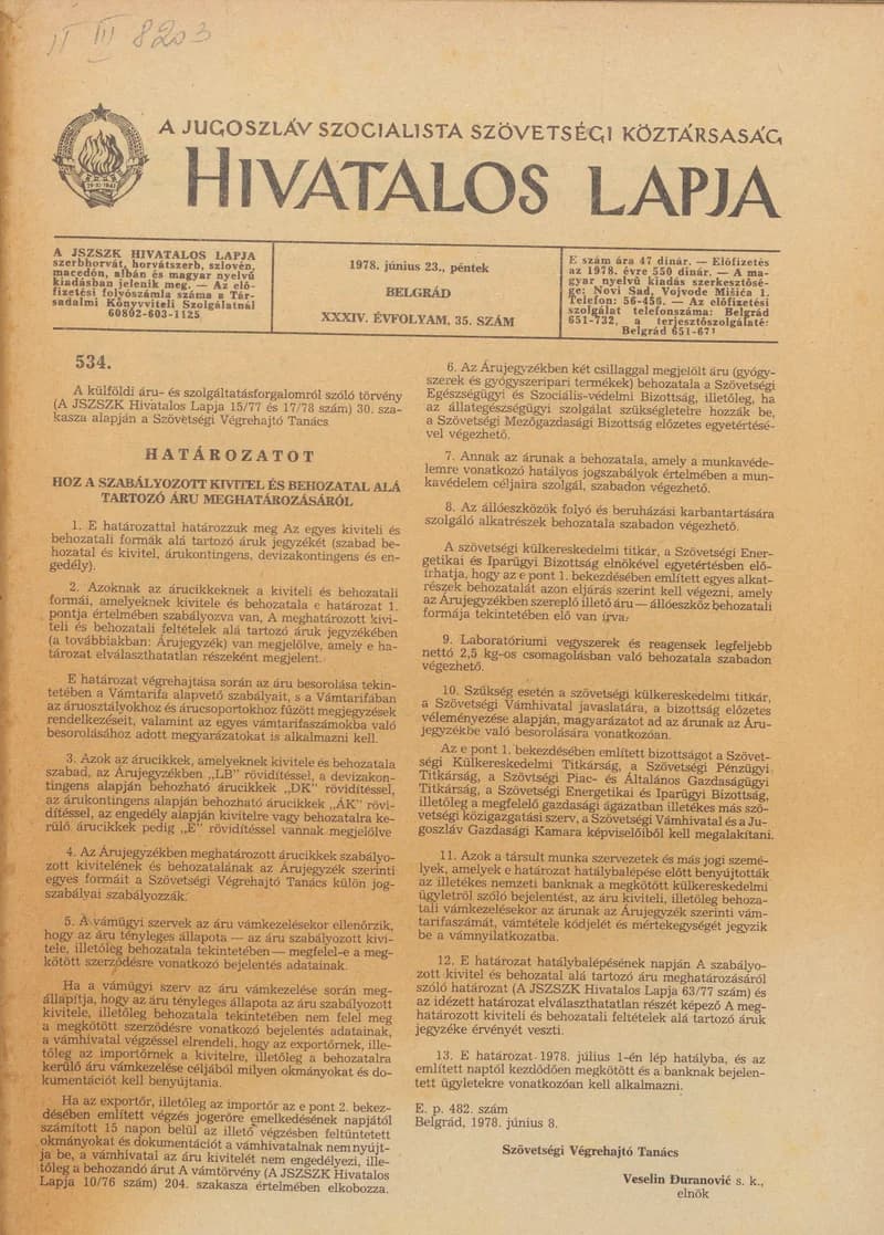 A Jugoszláv Szocialista Szövetségi Köztársaság Hivatalos Lapja, 34. évf. 1978. június 23. 35. sz. 1553–1740. oldal