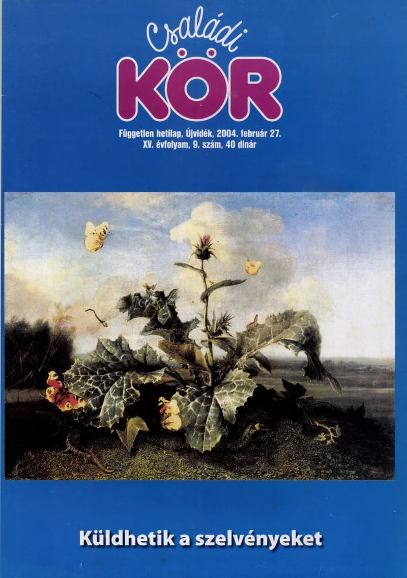Családi Kör, 15. évf. 2004. február 26. 9. sz.
