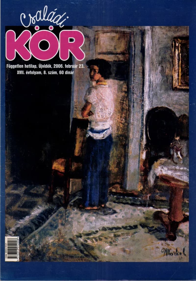 Családi Kör, 17. évf. 2006. február 23. 8. sz.