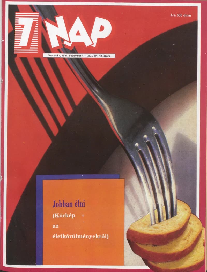 7 Nap, 42. évf. 1987. december 4. 49. sz. 1–68. oldal