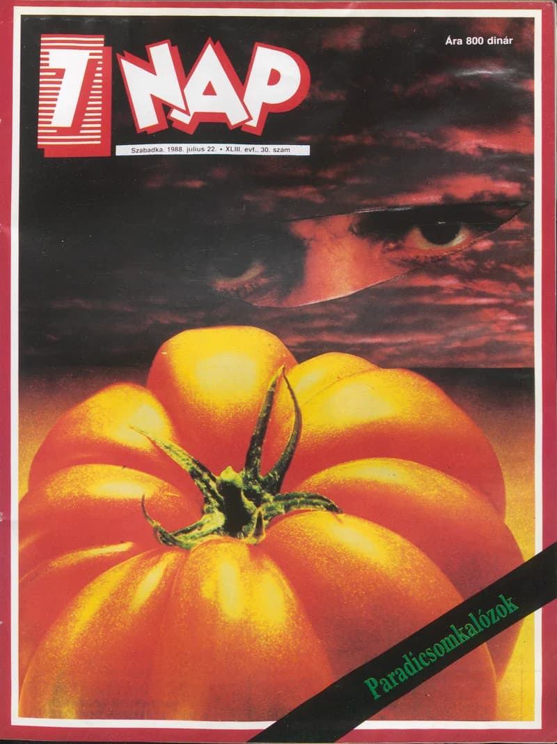 7 Nap, 43. évf. 1988. július 22. 30. sz. 1–68. oldal