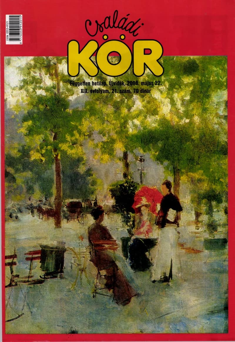 Családi Kör, 19. évf. 2008. május 22. 21. sz.