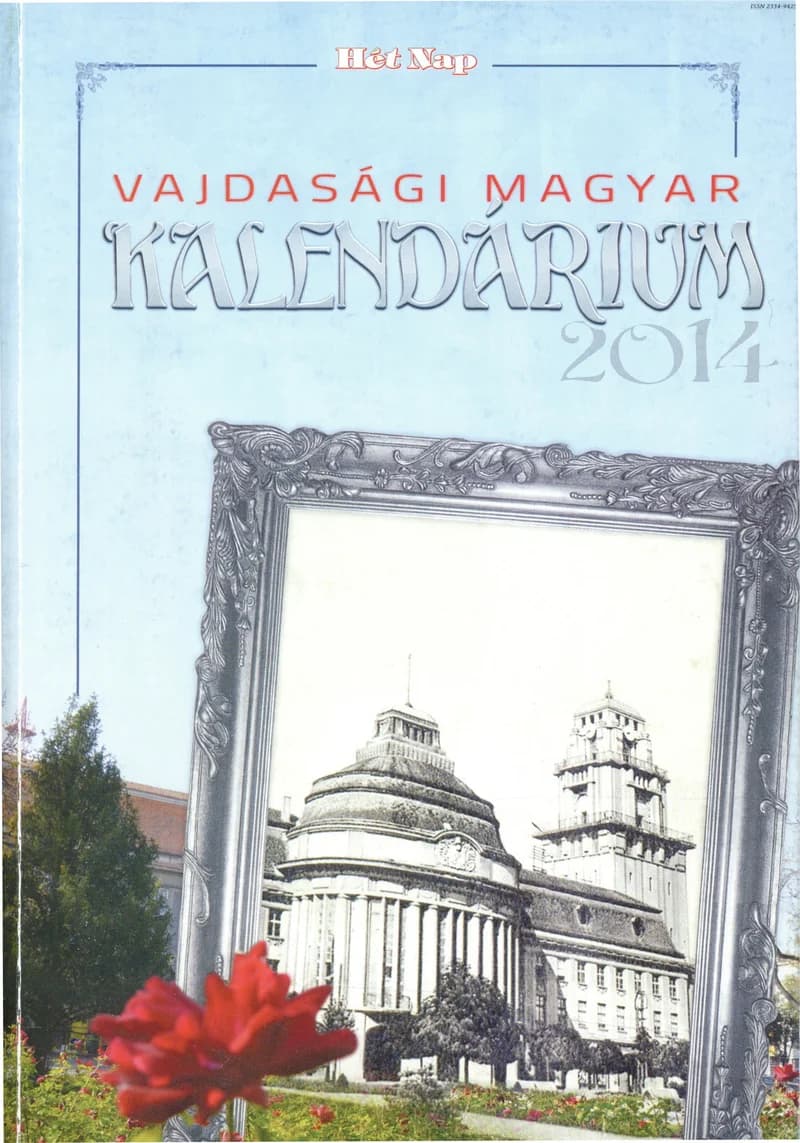 Vajdasági Magyar Kalendárium, 17. évf. 2014. – . 17. sz.