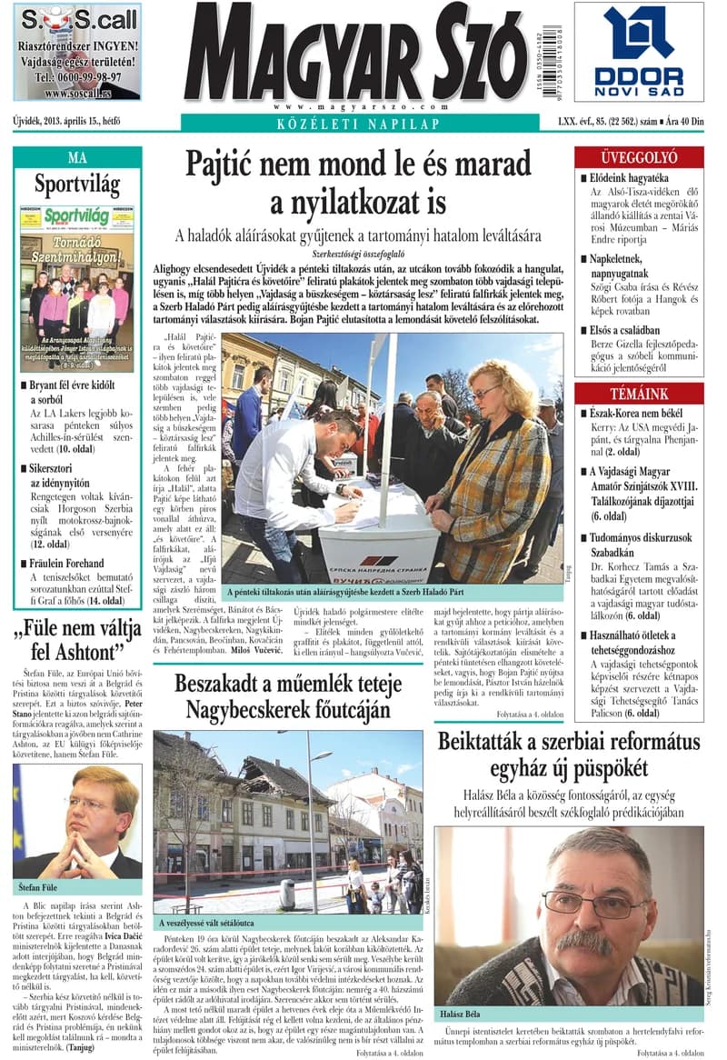 Magyar Szó, 70. évf. 2013. április 15. 85. sz. 1–16. oldal