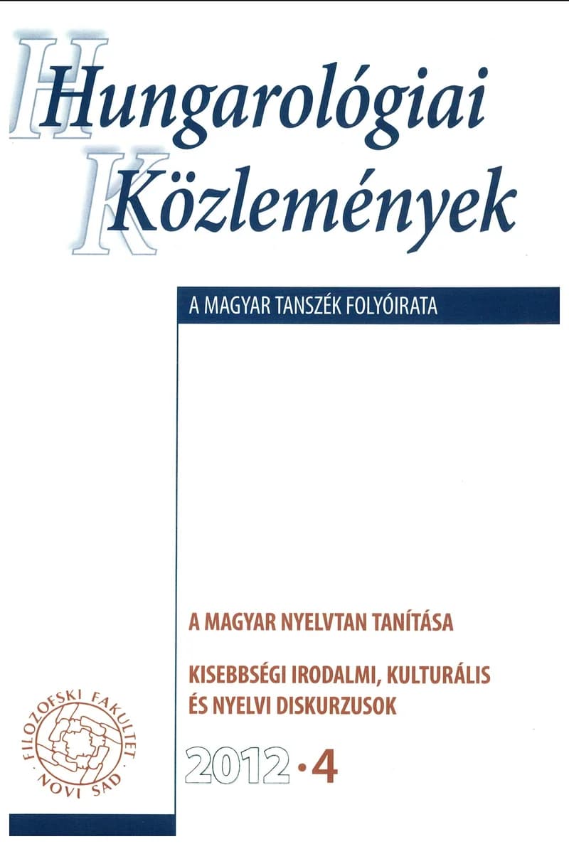 Hungarológiai Közlemények, 43. évf. 2012. január 1. 4. sz. 1–142. oldal