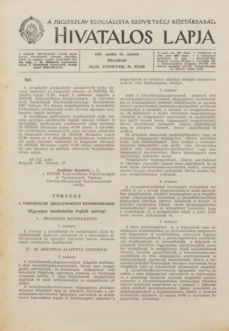 A Jugoszláv Szocialista Szövetségi Köztársaság Hivatalos Lapja, 43. évf. 1987. április 10. 28. sz. 717–748. oldal