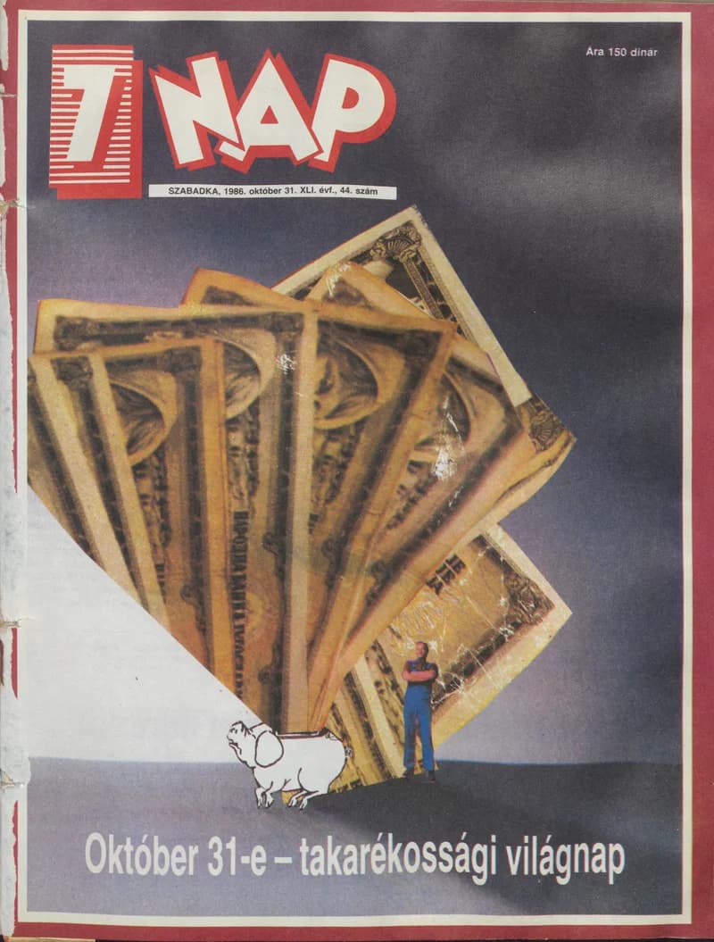 7 Nap, 41. évf. 1986. október 31. 44. sz. 1–68. oldal