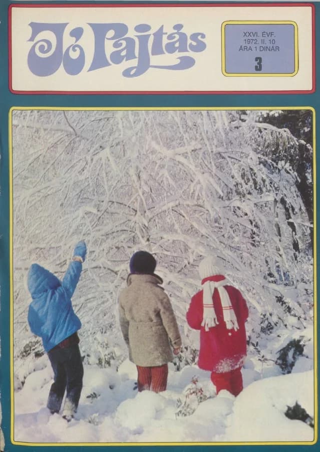 Jó Pajtás, 26. évf. 1972. február 10. 3. sz.