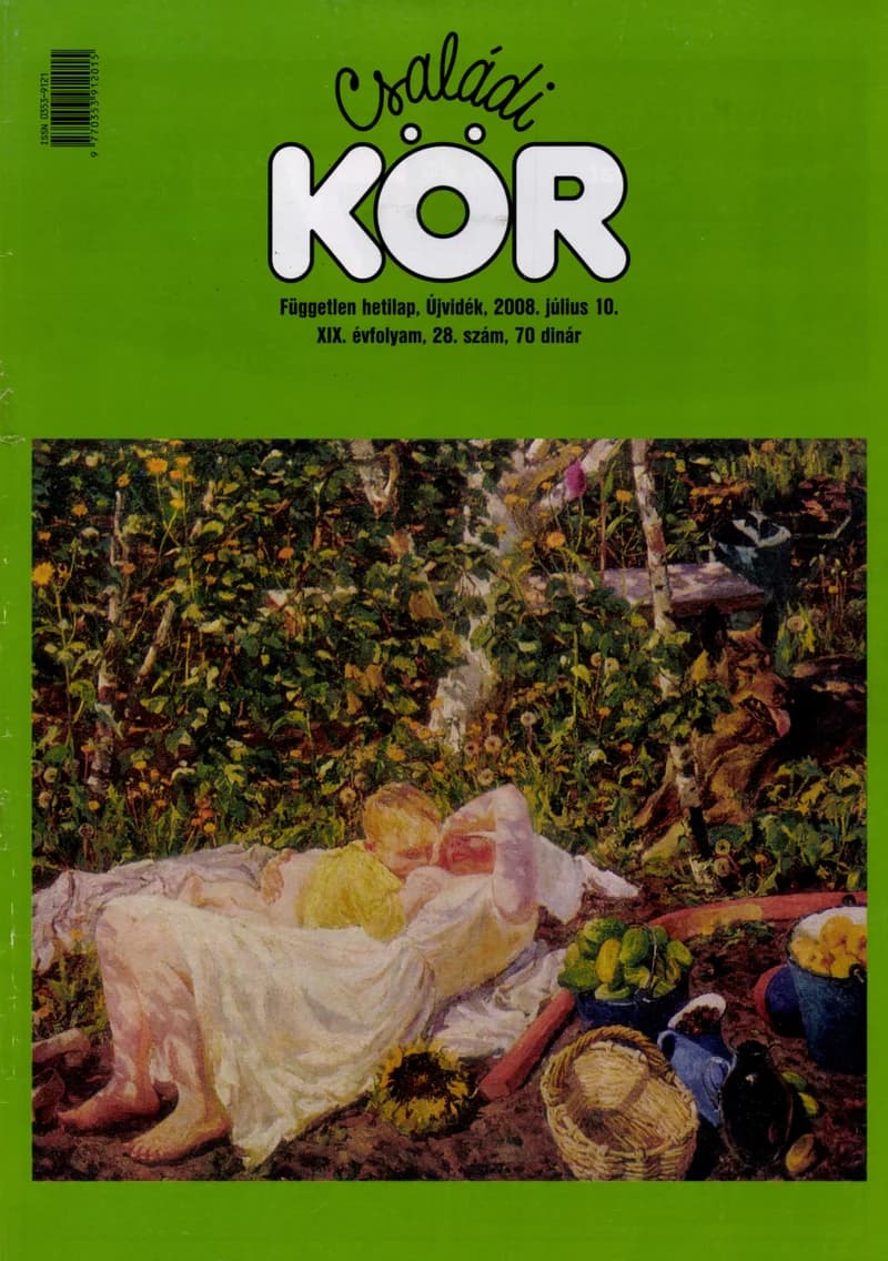 Családi Kör, 19. évf. 2008. július 10. 28. sz.