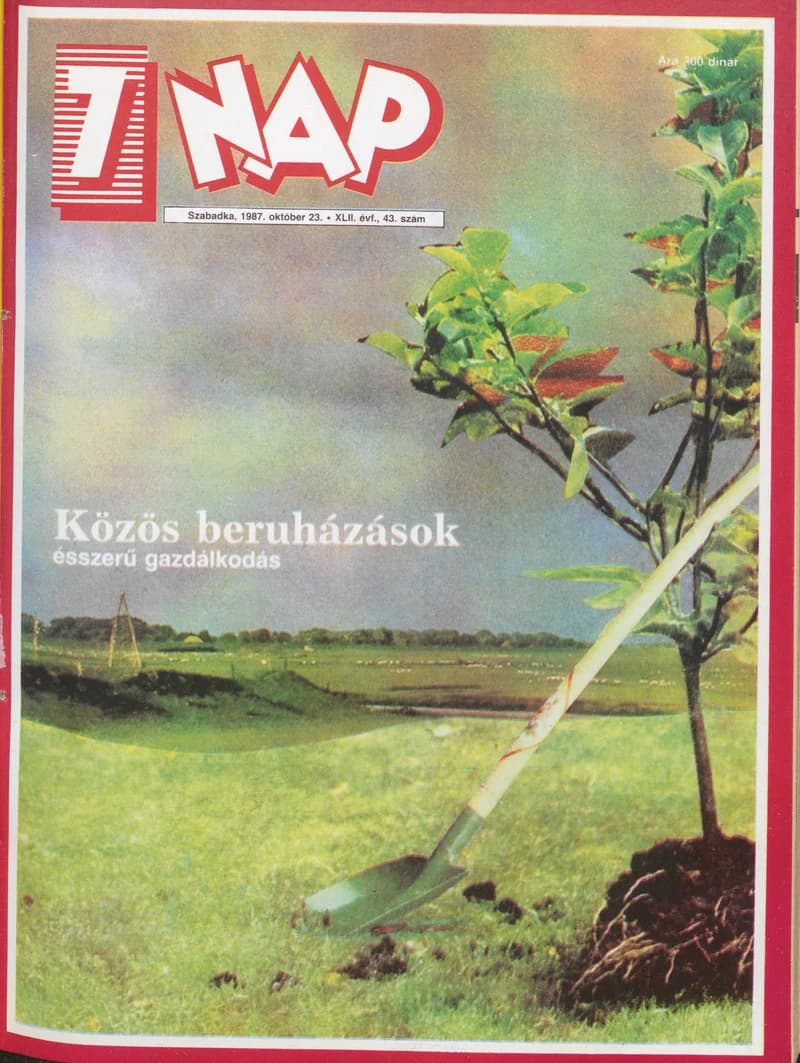 7 Nap, 42. évf. 1987. október 23. 43. sz. 1–60. oldal