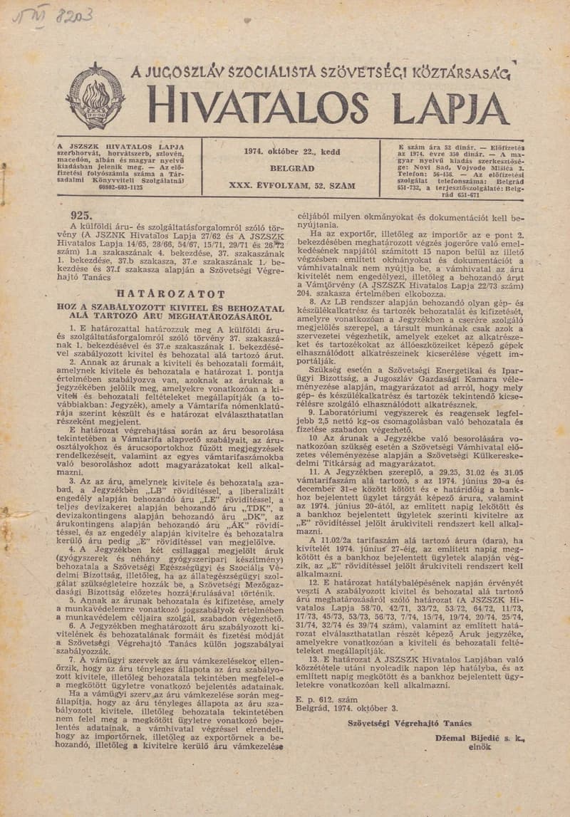A Jugoszláv Szocialista Szövetségi Köztársaság Hivatalos Lapja, 30. évf. 1974. október 22. 52. sz. 1501–1708. oldal
