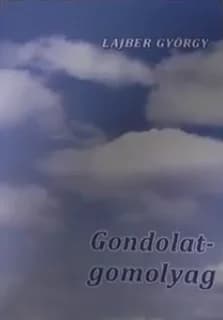 Gondolat-gomolyag 
