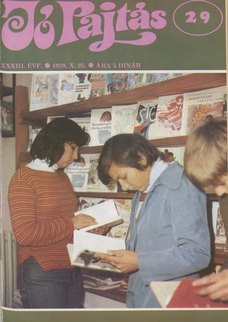 Jó Pajtás, 33. évf. 1979. október 25. 29. sz.