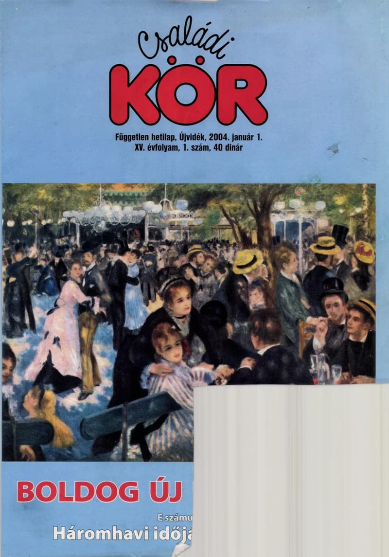 Családi Kör, 15. évf. 2004. január 1. 1. sz.