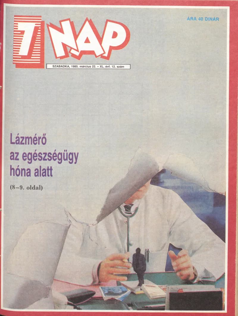 7 Nap, 40. évf. 1985. március 22. 12. sz. 1–68. oldal