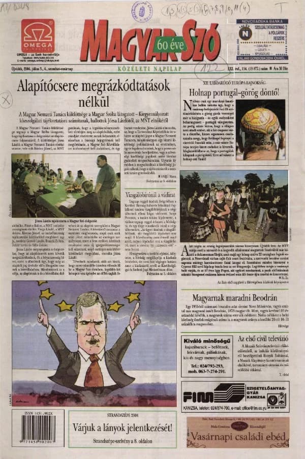 Magyar Szó, 61. évf. 2004. július 3. – 4. 154. sz. 1–24. oldal