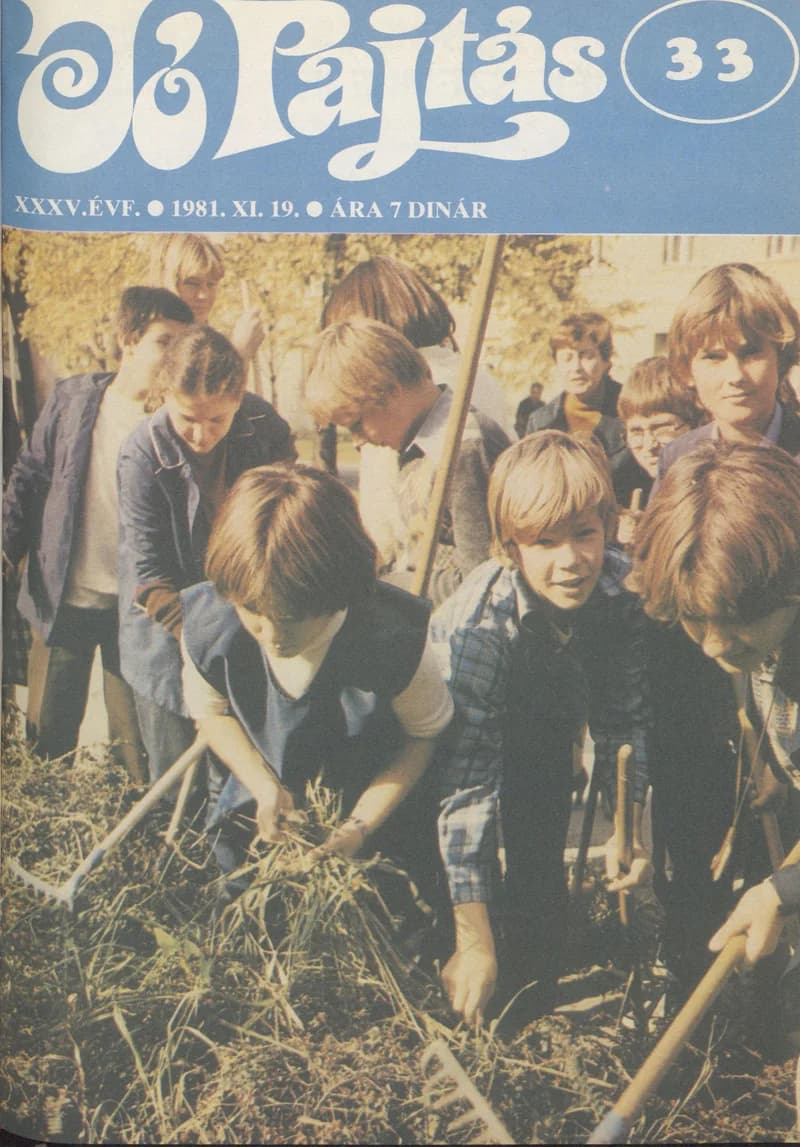 Jó Pajtás, 35. évf. 1981. november 19. 33. sz.
