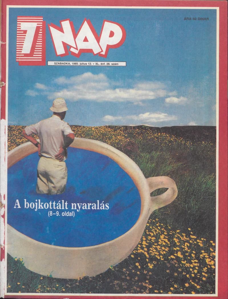 7 Nap, 40. évf. 1985. július 12. 28. sz. 1–68. oldal