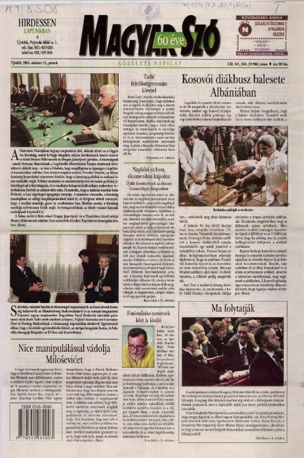 Magyar Szó, 61. évf. 2004. október 15. 243. sz. 1–20. oldal