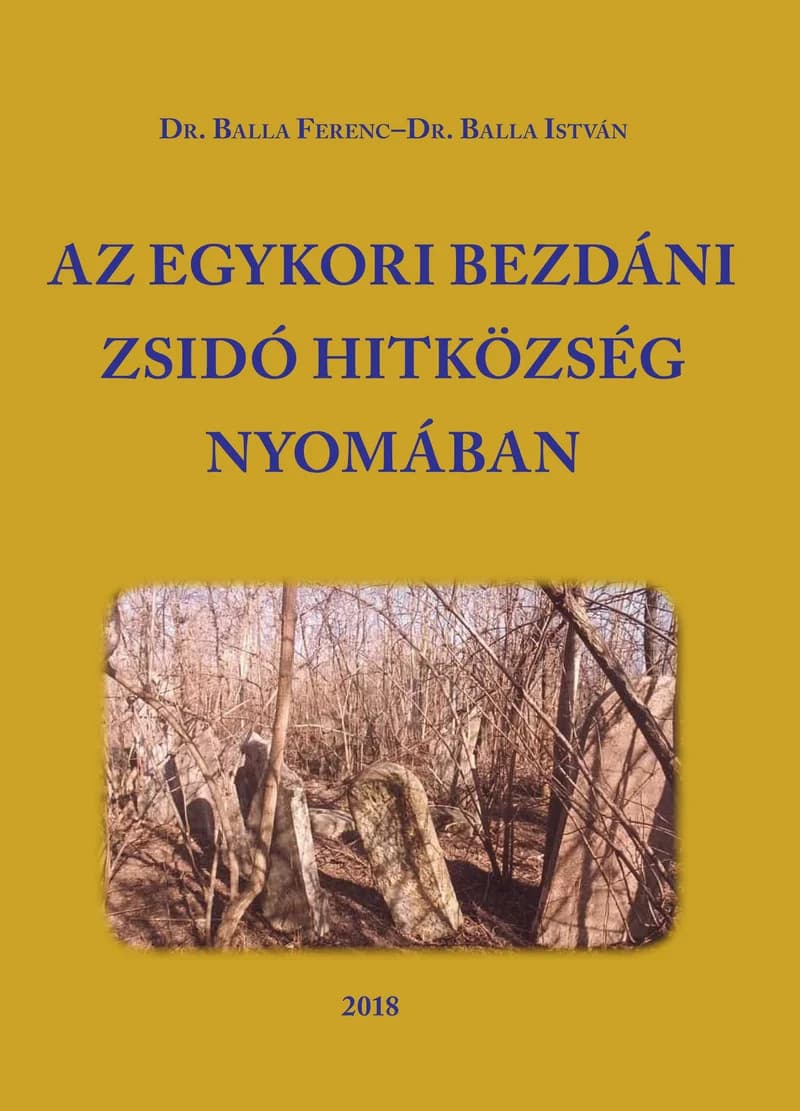 Az egykori bezdáni zsidó hitközség nyomában