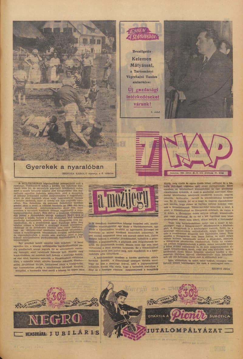 7 Nap, 19. évf. 1964. július 10. 27. sz. 1–24. oldal