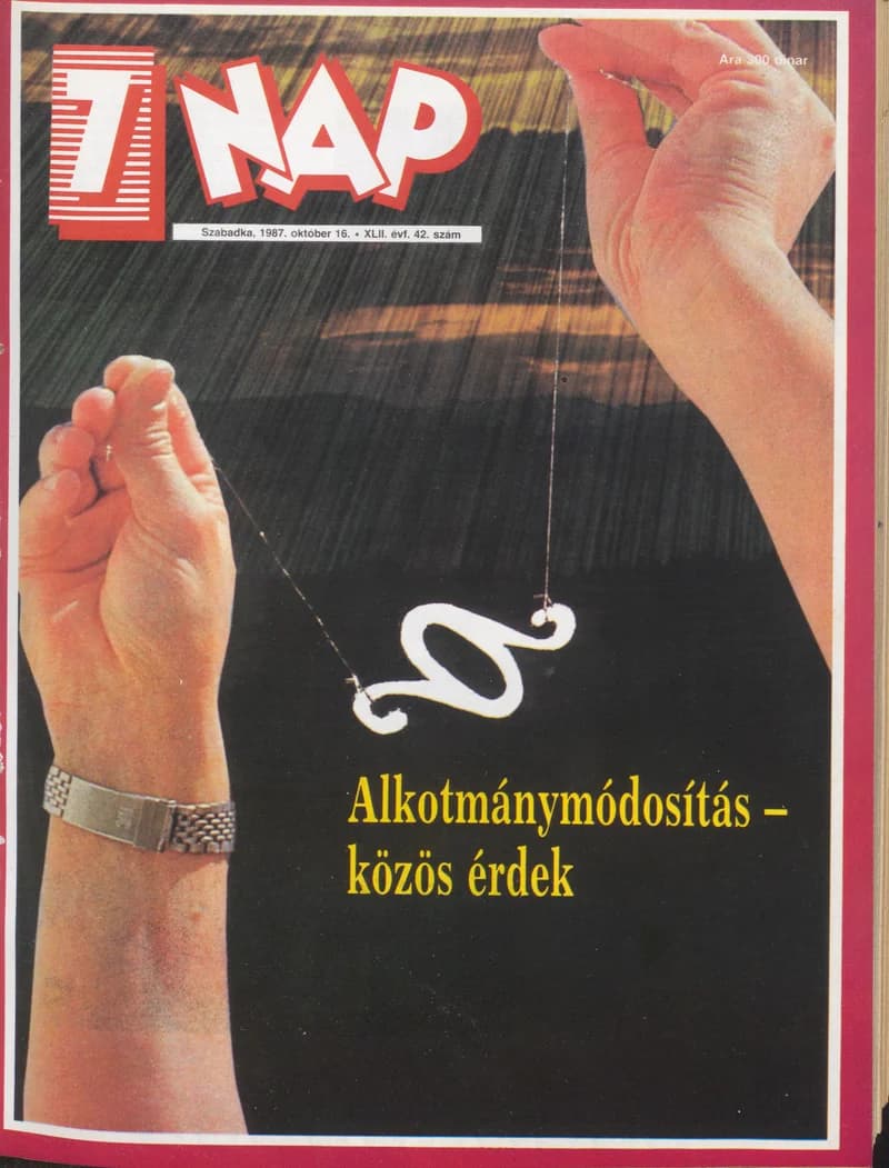 7 Nap, 42. évf. 1987. október 16. 42. sz. 1–60. oldal