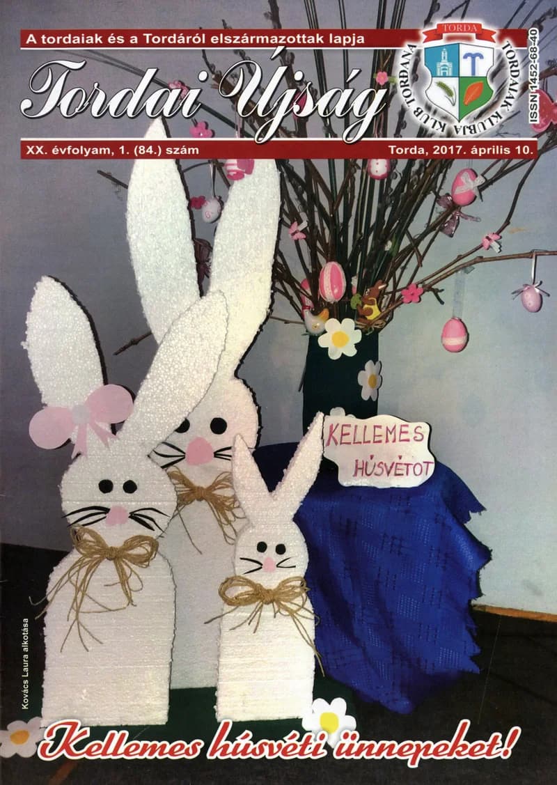 Tordai Újság, 20. évf. 2017. április 10. 1. sz. 1–32. oldal