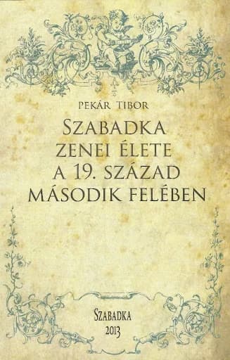 Szabadka zenei élete a 19. század második felében