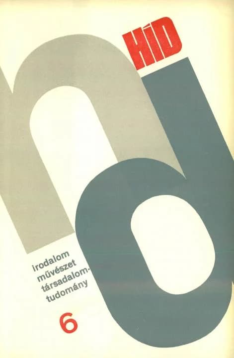 Híd, 32. évf. 1968. június. 6. sz. 629–764. oldal