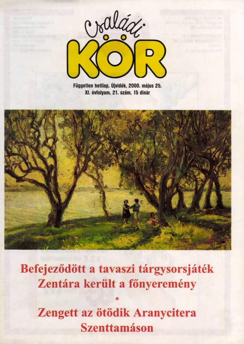 Családi Kör, 11. évf. 2000. május 25. 21. sz.