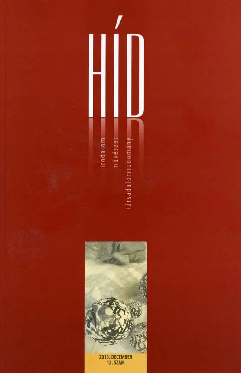 Híd, 77. évf. 2013. december. 12. sz. 1–109. oldal