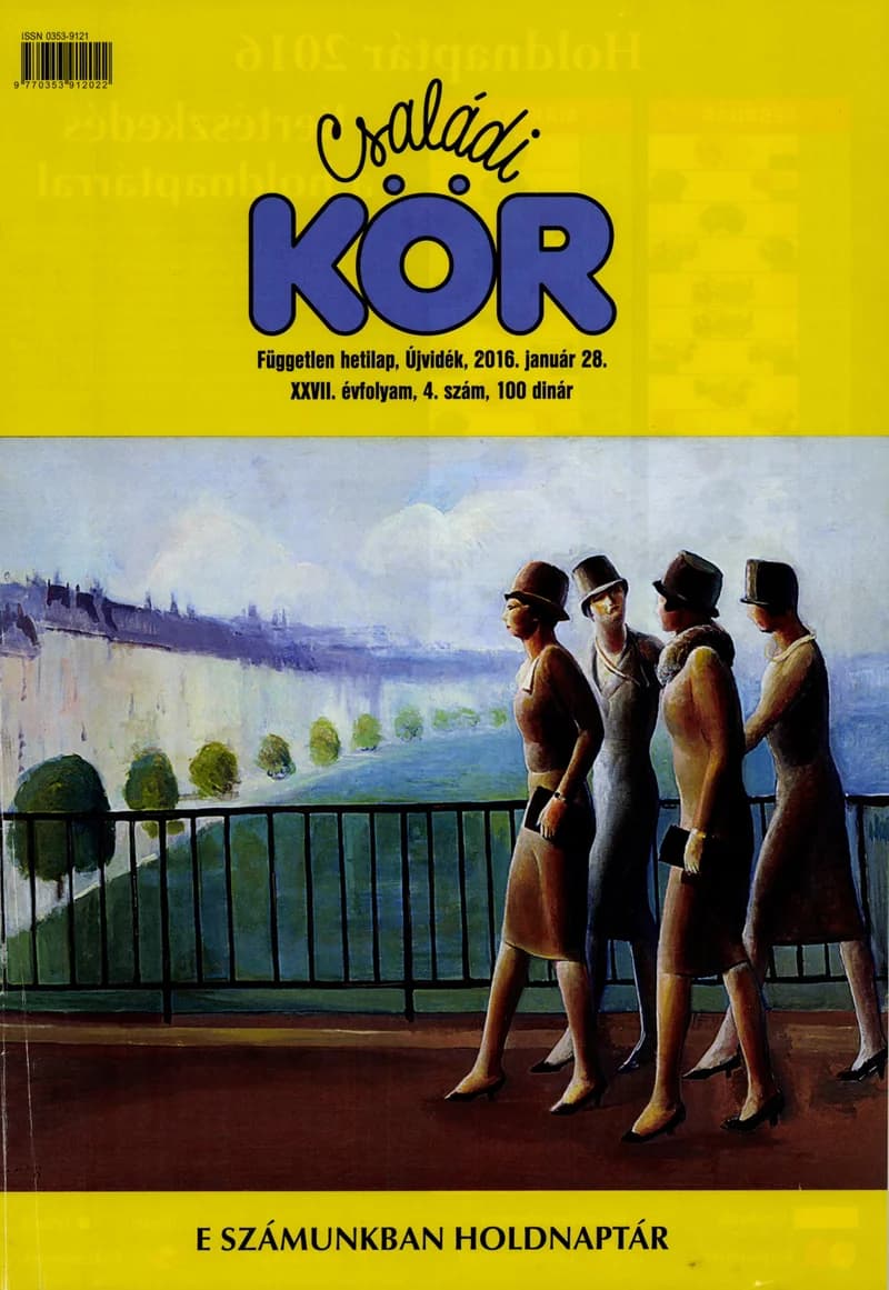 Családi Kör, 27. évf. 2016. január 28. 4. sz.