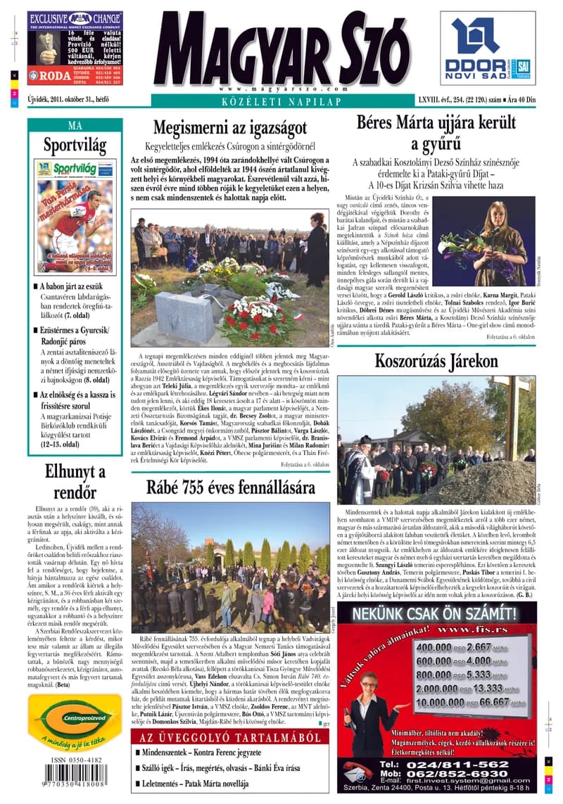 Magyar Szó, 68. évf. 2011. október 31. 254. sz. 1–16. oldal