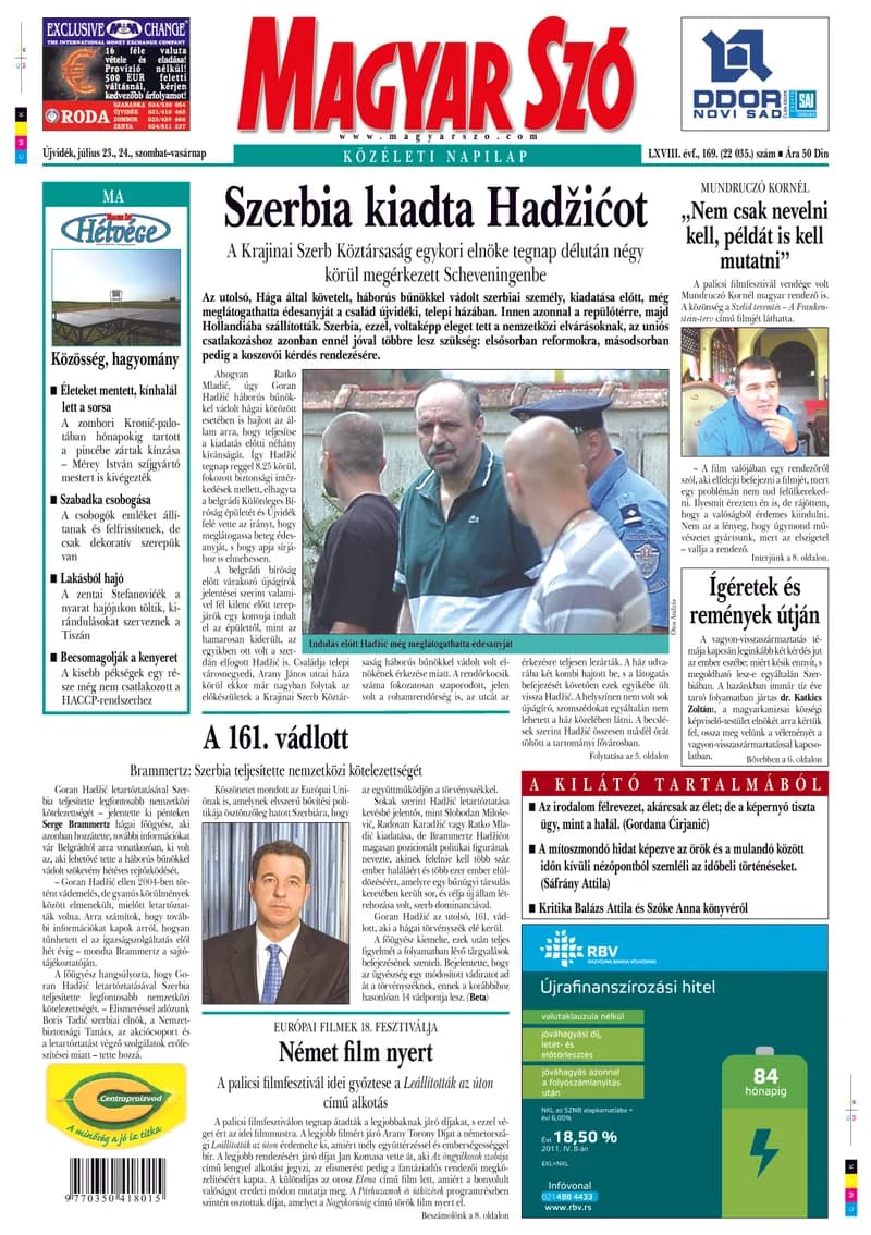Magyar Szó, 68. évf. 2011. július 23. – 24. 169. sz. 1–48. oldal