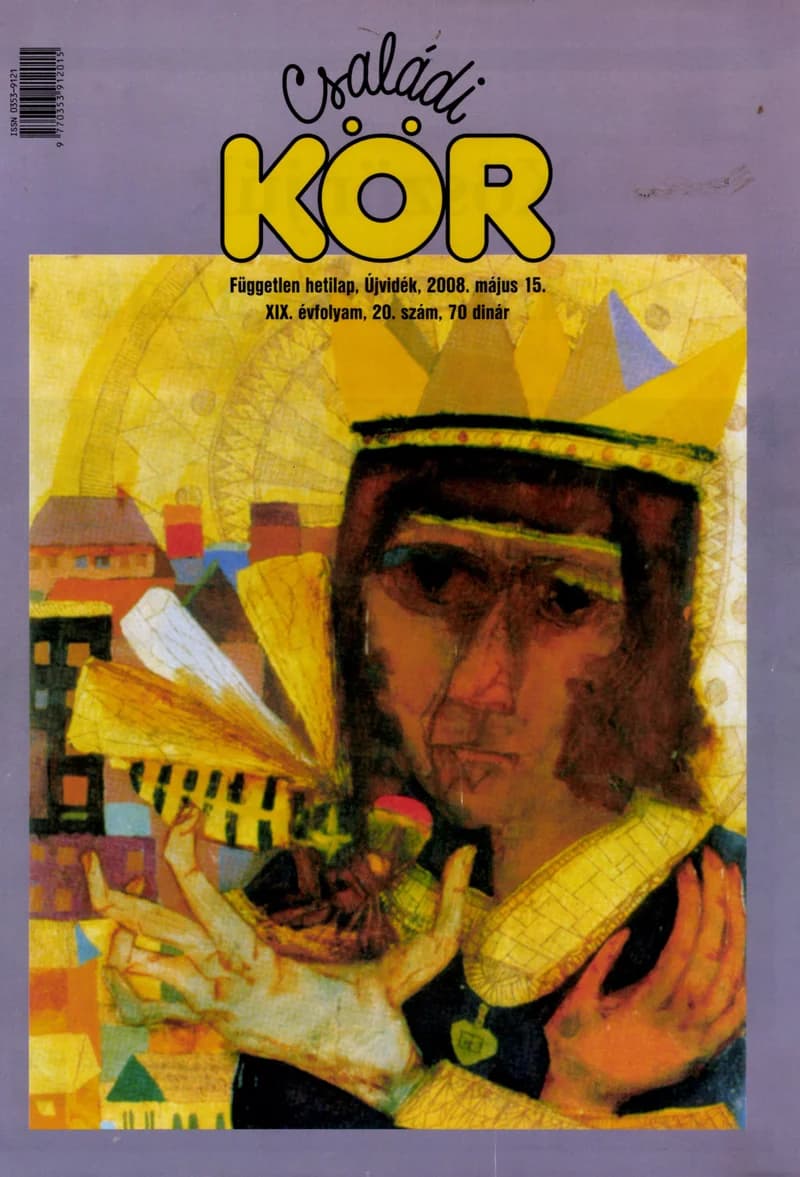 Családi Kör, 19. évf. 2008. május 15. 20. sz.