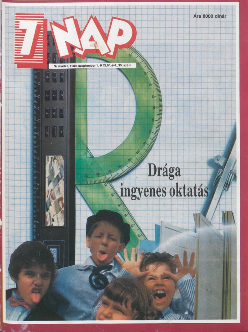 7 Nap, 44. évf. 1989. szeptember 1. 35. sz. 1–68. oldal
