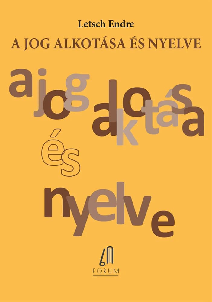 A jog alkotása és nyelve 