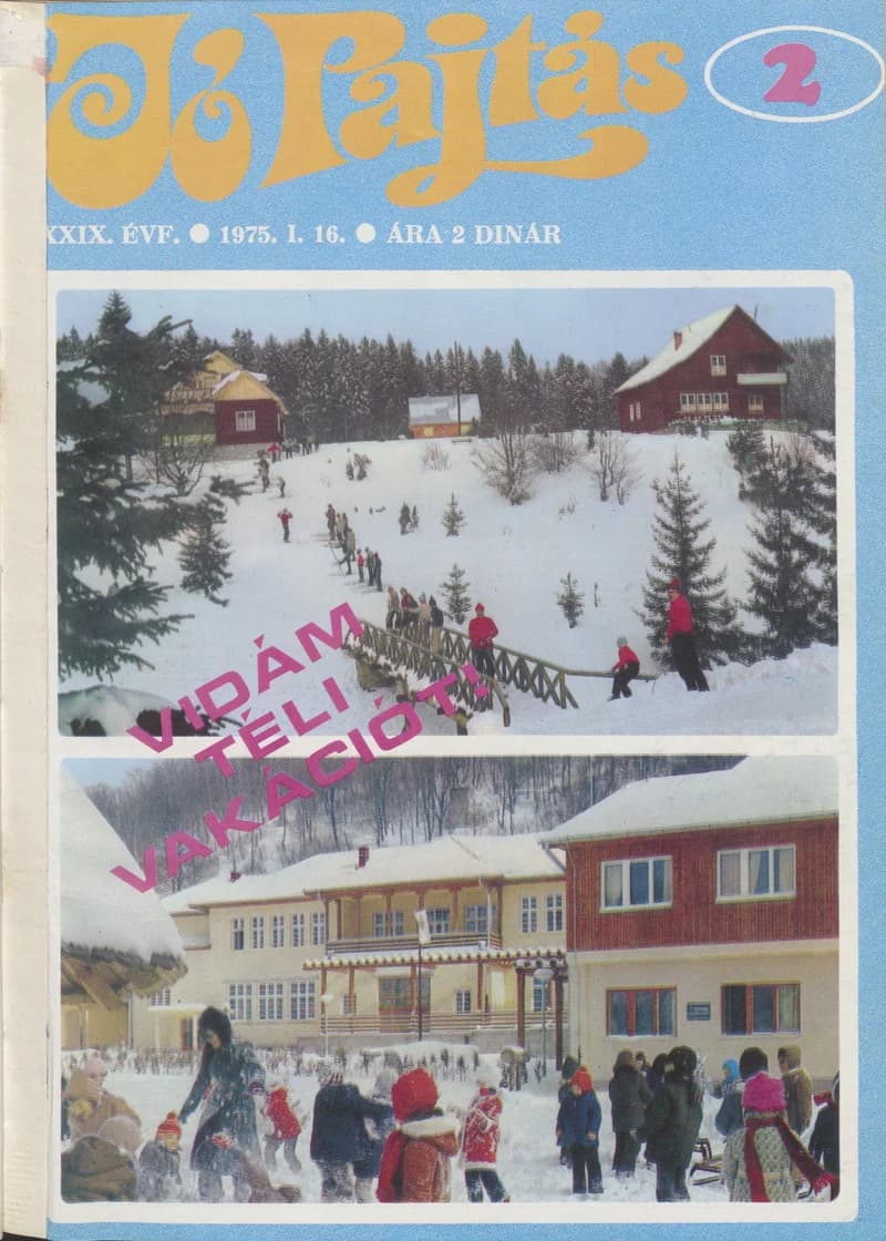 Jó Pajtás, 29. évf. 1975. január 16. 2. sz.