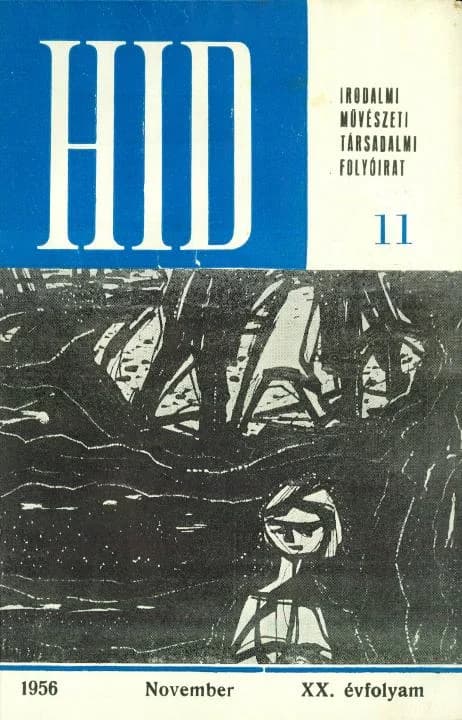 Híd, 20. évf. 1956. november. 11. sz. 741–818. oldal