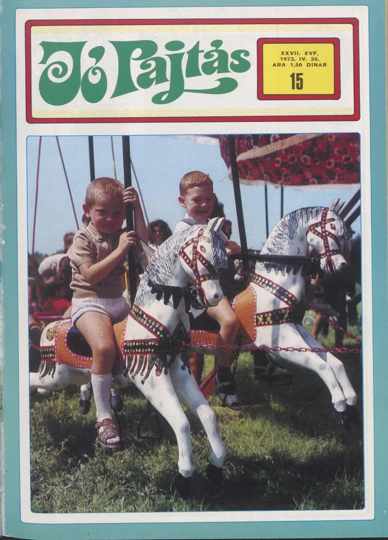 Jó Pajtás, 27. évf. 1973. április 26. 15. sz.