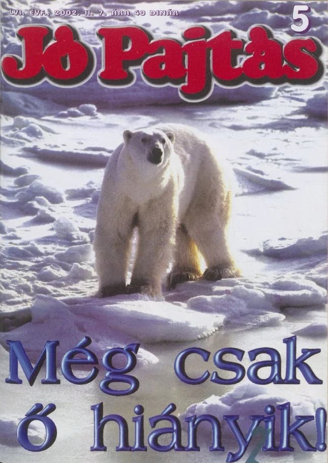 Jó Pajtás, 56. évf. 2002. február 7. 5. sz.