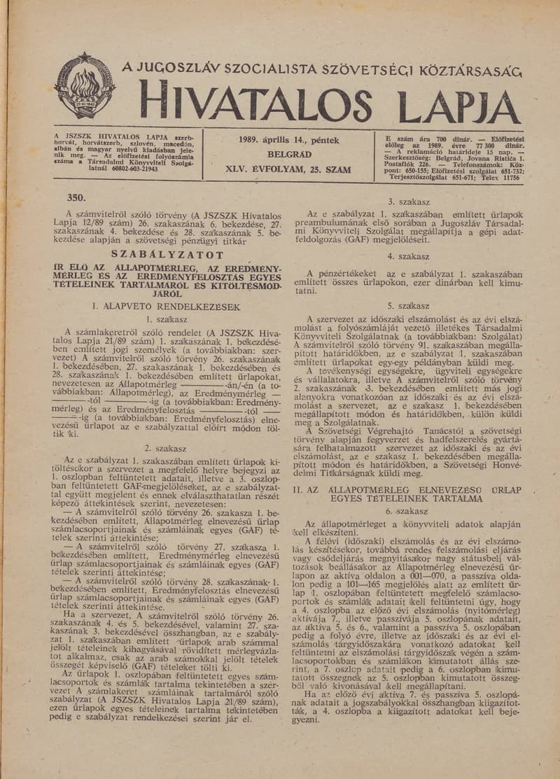 A Jugoszláv Szocialista Szövetségi Köztársaság Hivatalos Lapja, 45. évf. 1989. április 14. 25. sz. 697–704. oldal