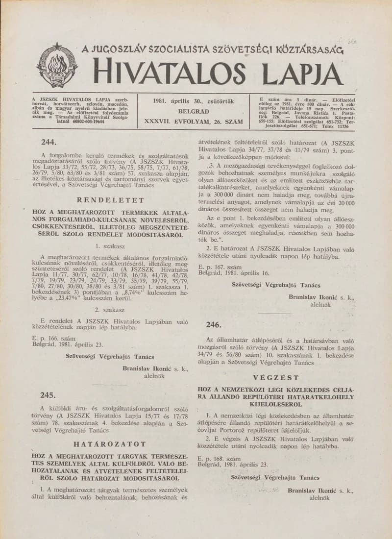 A Jugoszláv Szocialista Szövetségi Köztársaság Hivatalos Lapja, 37. évf. 1981. április 30. 26. sz. 637–644. oldal