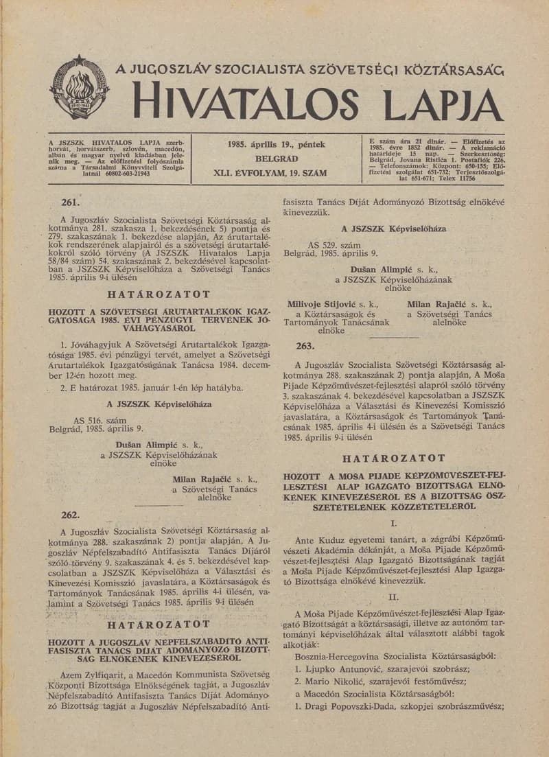A Jugoszláv Szocialista Szövetségi Köztársaság Hivatalos Lapja, 41. évf. 1985. április 19. 19. sz. 689–708. oldal