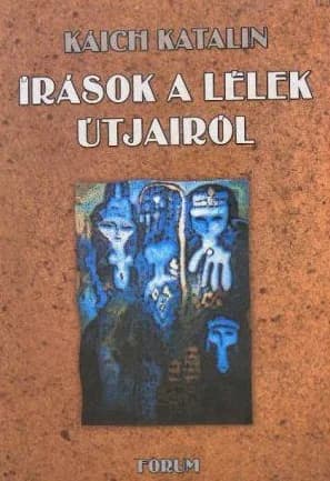 Írások a lélek útjairól